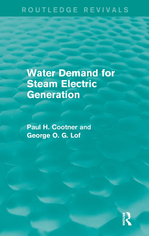 Water Demand for Steam Electric Generation (Routledge Revivals)