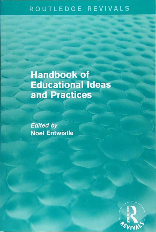Handbook of Educational Ideas and Practices (Routledge Revivals)