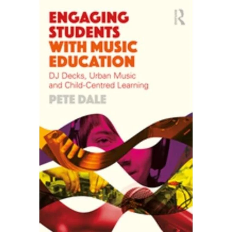 Routledge - Engaging Students with Music Education Book