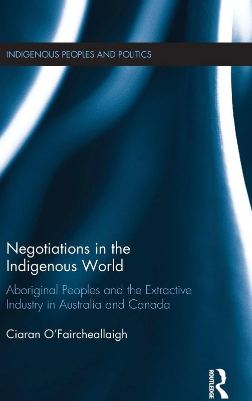 Routledge - Negotiations in the Indigenous World Book