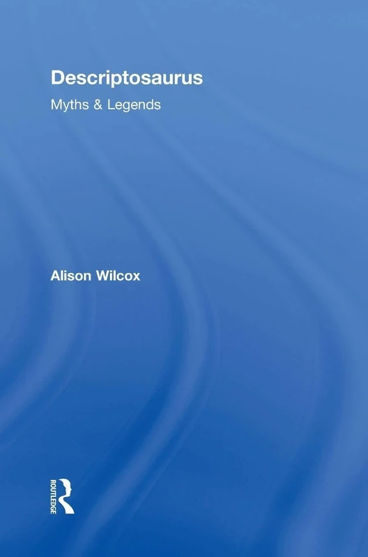 Descriptosaurus: Myths & Legends: Myths & Legends