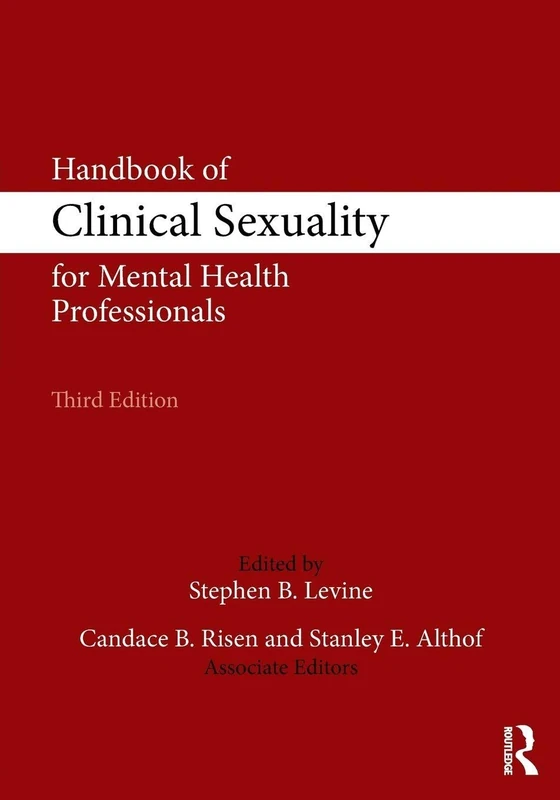 Handbook of Clinical Sexuality for Mental Health Professionals (500 Tips)