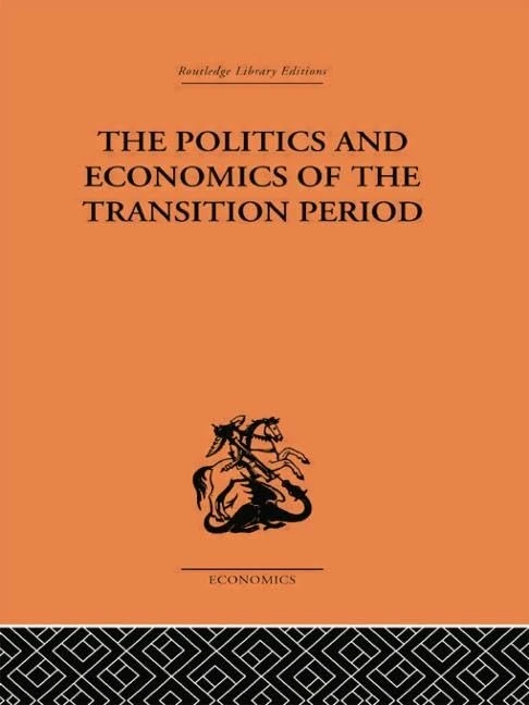 The Politics and Economics of the Transition Period - Image 1