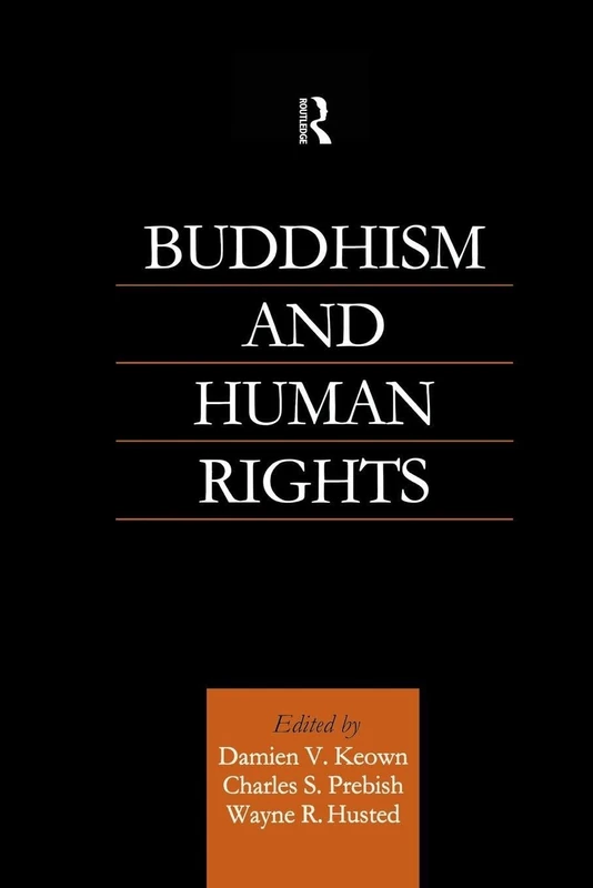 Buddhism and Human Rights (Routledge Critical Studies in Buddhism)