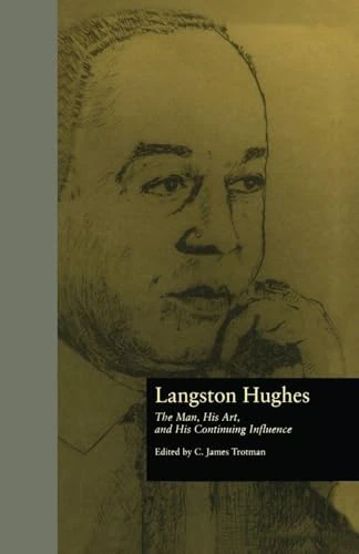 Langston Hughes: The Man, His Art, and His Continuing Influence (Critical Studies in Black Life and Culture) - Image 1