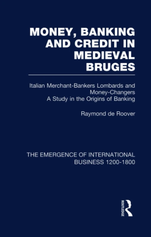 Money Bank&Cred Med Bruges V2: 2 (The Rise of International Business)