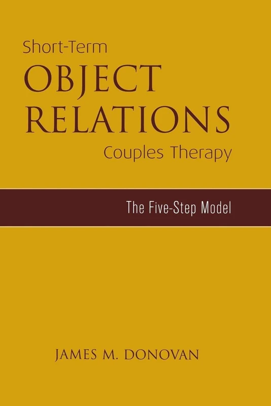 Routledge Short-Term Object Relations Couples Therapy Model