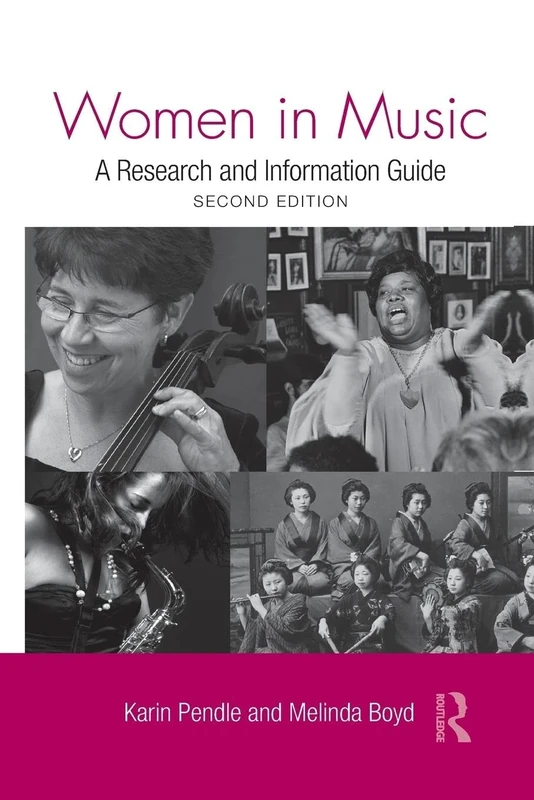 Women in Music: A Research and Information Guide (Routledge Music Bibliographies)