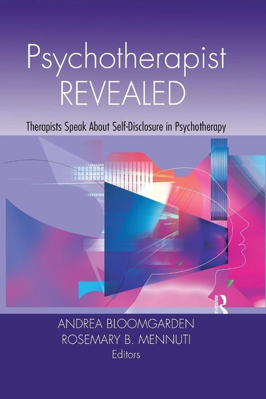 Psychotherapist Revealed: Therapists Speak About Self-Disclosure in Psychotherapy