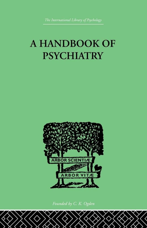 A Handbook Of Psychiatry
