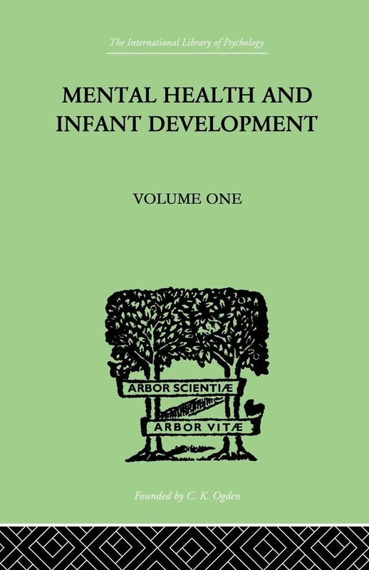 Mental Health And Infant Development: Volume One: Papers and Discussions: 1 - Image 1