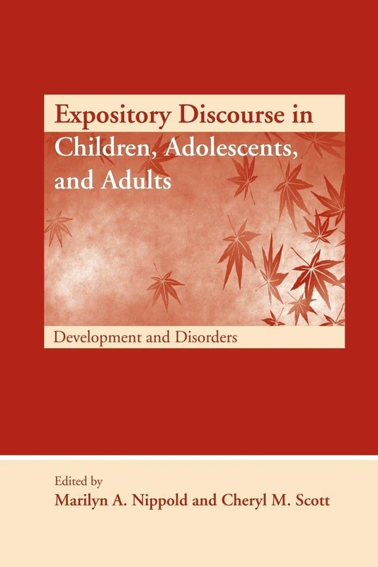 Expository Discourse in Children, Adolescents, and Adults: Development and Disorders (New Directions in Communication Disorders Research)