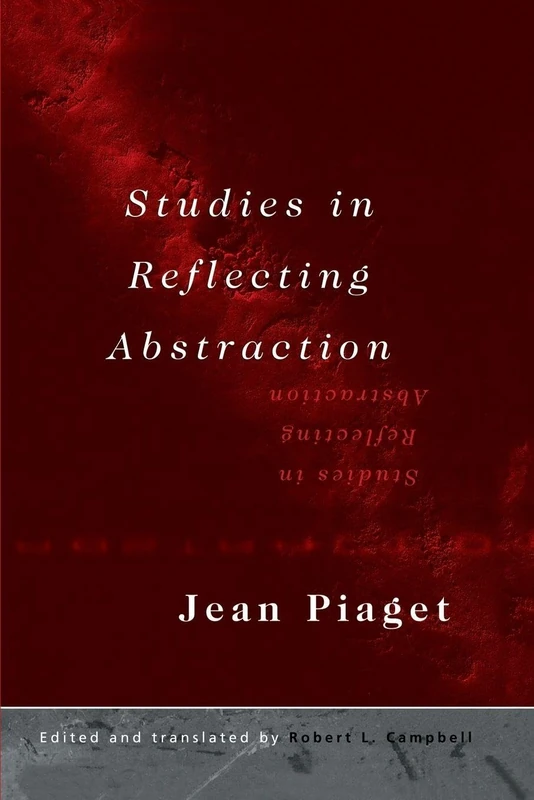 Studies in Reflecting Abstraction