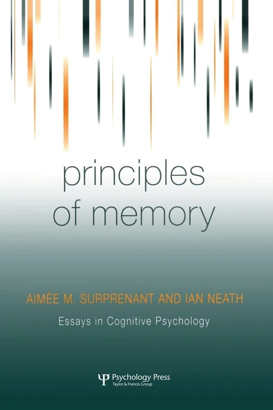 Principles of Memory (Essays in Cognitive Psychology)