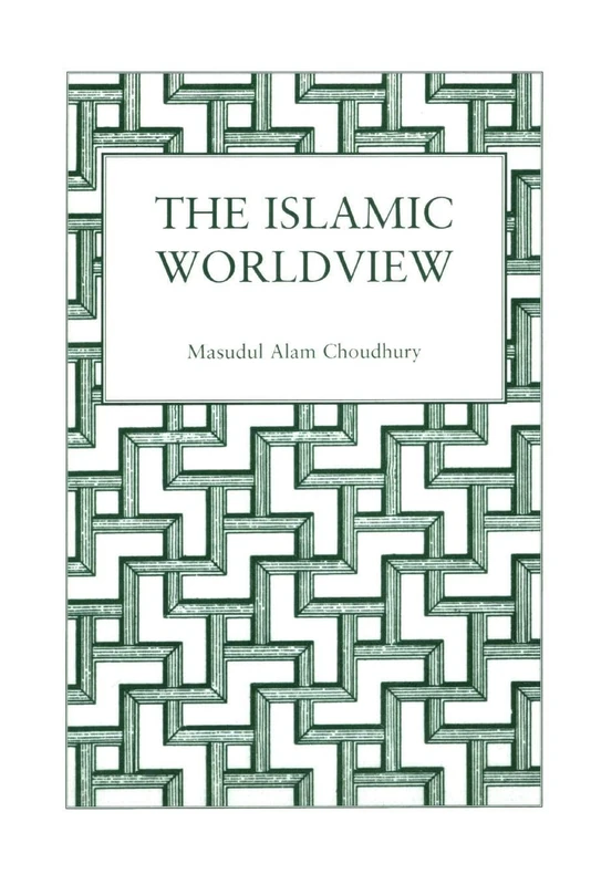 Islamic World View: Socio-Scientific Perspectives
