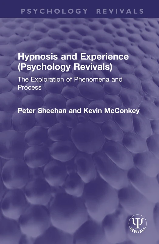 Routledge Hypnosis and Experience - Psychology Revivals Book