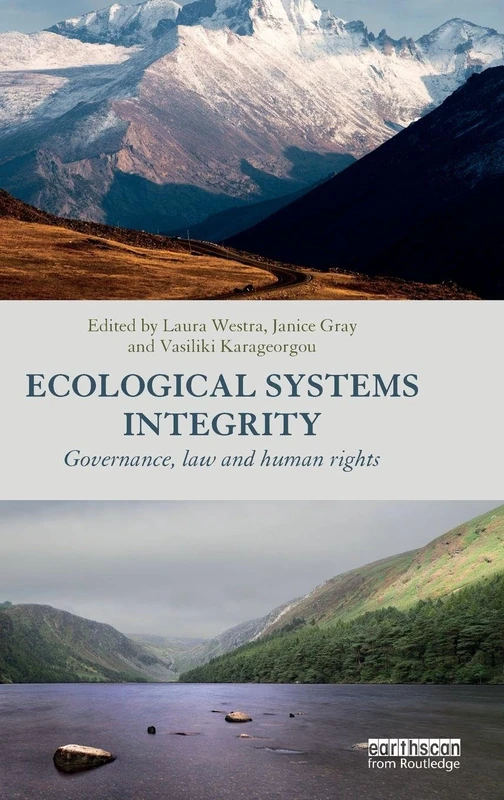 Routledge - Ecological Systems Integrity: Governance, Law and Human Rights
