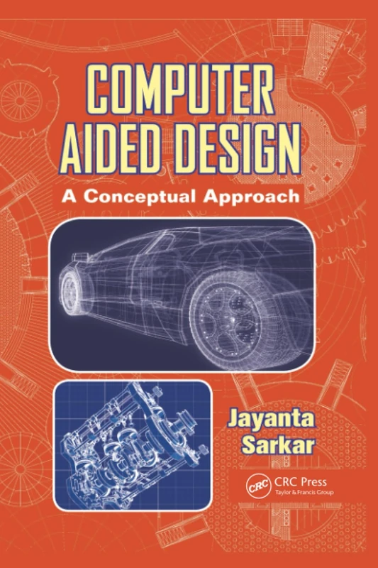 Computer Aided Design: A Conceptual Approach