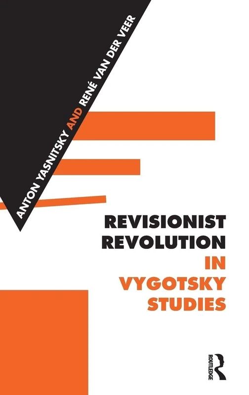 Routledge - Revisionist Revolution in Vygotsky Studies