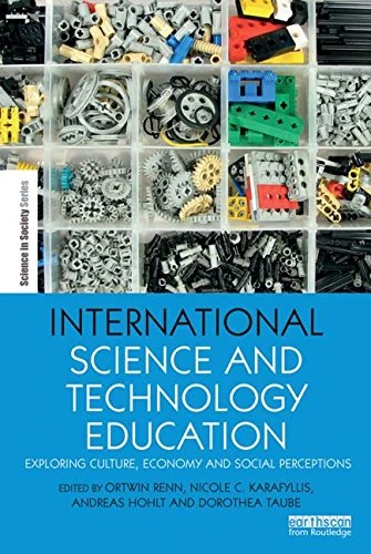 International Science and Technology Education: Exploring Culture, Economy and Social Perceptions