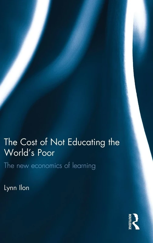 The Cost of Not Educating the World's Poor: The new economics of learning - Image 1