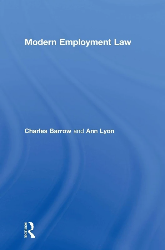 Routledge Modern Employment Law - Comprehensive Legal Guide