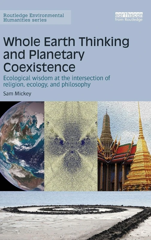 Routledge Whole Earth Thinking and Planetary Coexistence Book