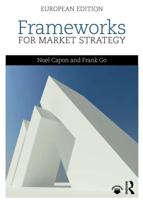 Routledge Frameworks for Market Strategy: European Edition