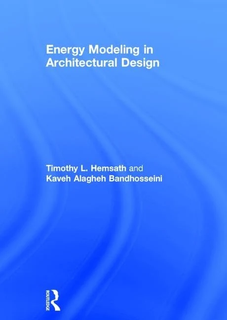 Routledge Energy Modeling in Architectural Design Book