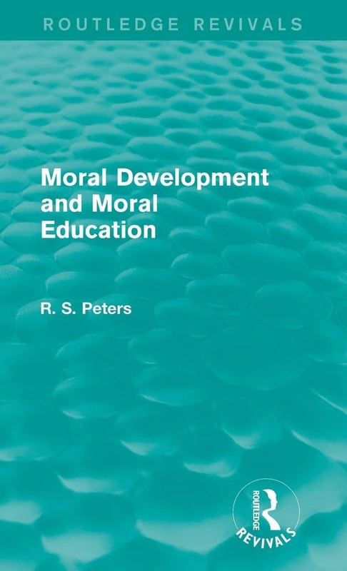 Moral Development and Moral Education (Routledge Revivals)