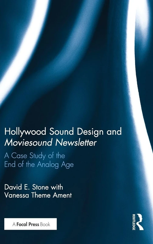 Routledge Hollywood Sound Design and Moviesound Newsletter