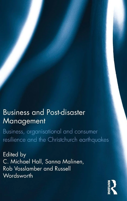 Business and Post-disaster Management: Business, organisational and consumer resilience and the Christchurch earthquakes - Image 1