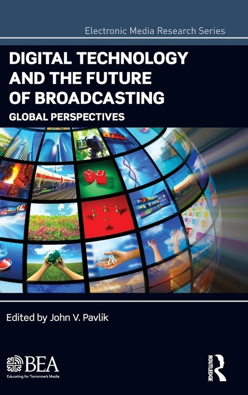 Routledge Digital Tech and the Future of Broadcasting Book