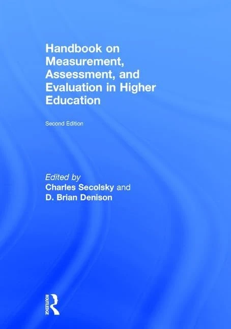 Handbook on Measurement, Assessment, and Evaluation in Higher Education