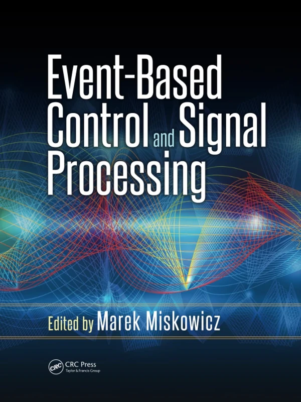 Event-Based Control and Signal Processing (Embedded Systems)