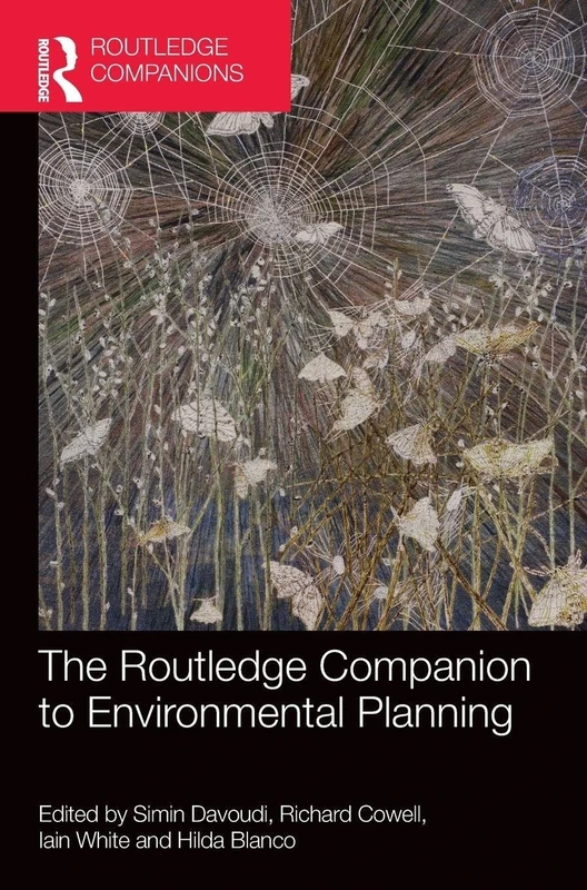 The Routledge Companion to Environmental Planning (Routledge International Handbooks)
