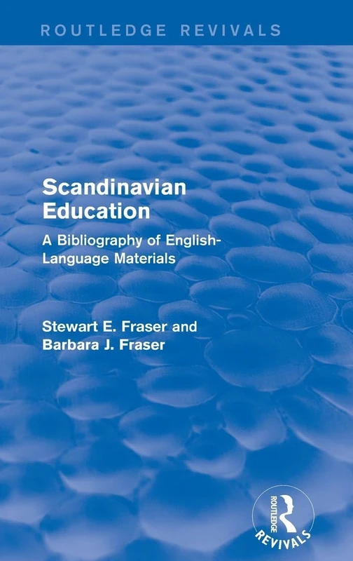 Routledge Scandinavian Education: A Bibliography of Materials