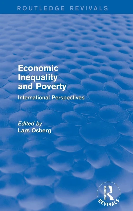 Routledge Economic Inequality and Poverty: International Perspectives