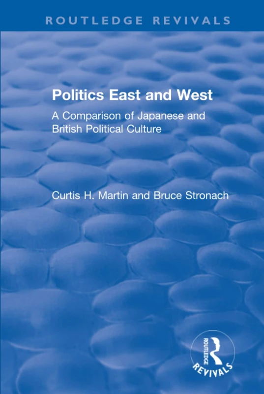Politics East and West: A Comparison of Japanese and British Political Culture