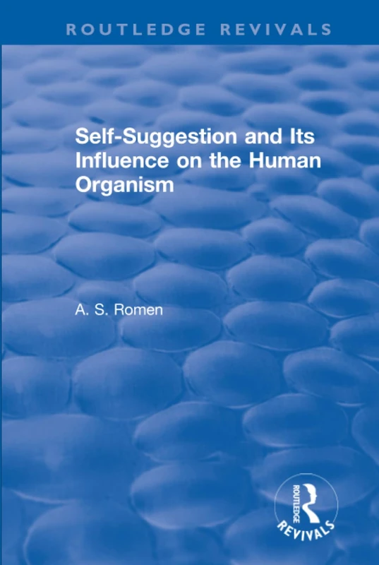 Routledge Self-suggestion and Its Influence on the Human Organism - Image 1