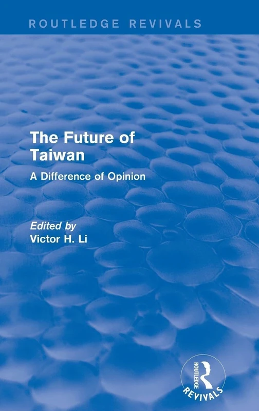 Routledge The Revival: The Future of Taiwan (1980) Book