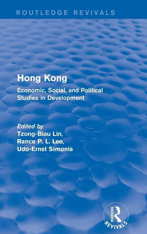 Routledge Hong Kong: Economic, Social, and Political Studies