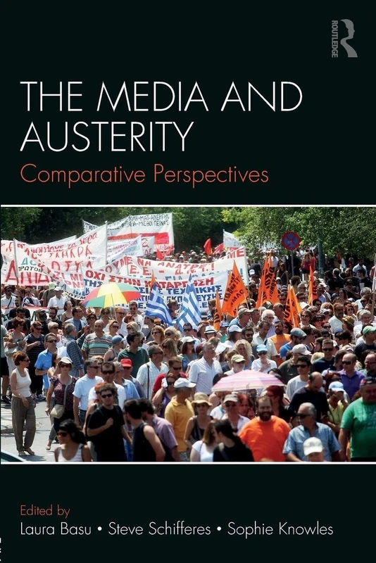 The Media and Austerity: Comparative perspectives