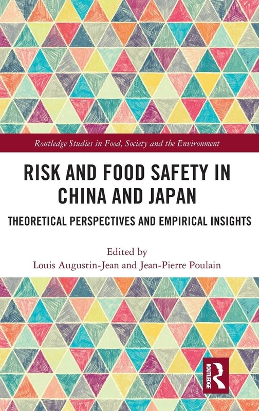 Routledge Risk and Food Safety in China and Japan Book - Image 1