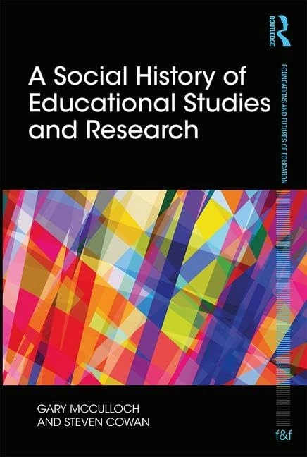 Routledge - A Social History of Educational Studies and Research