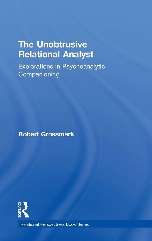 Routledge - The Unobtrusive Relational Analyst Book
