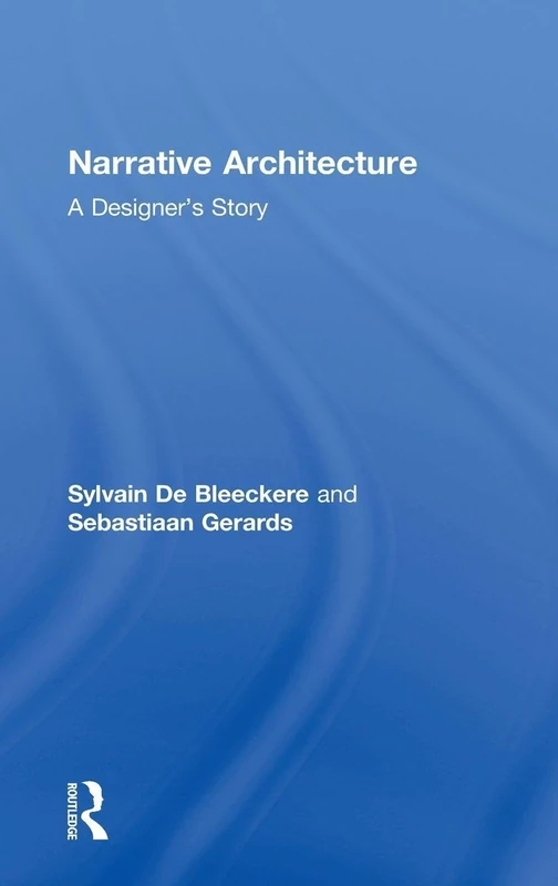 Narrative Architecture: A Designer's Story