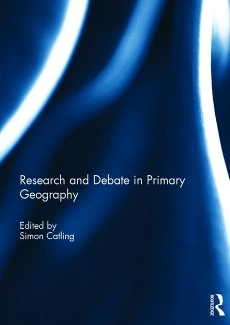 Routledge - Research and Debate in Primary Geography Book