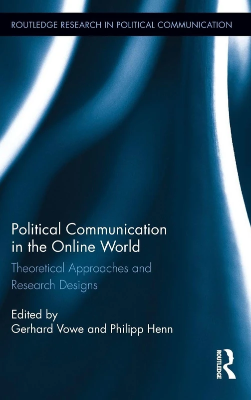 Routledge Political Communication in the Online World Book