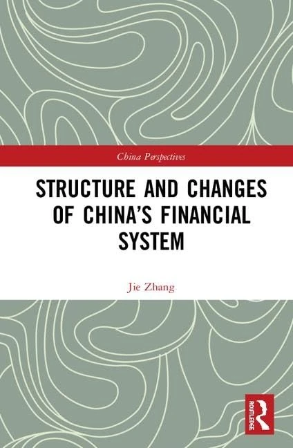 Routledge - Structure and Changes of China's Financial System